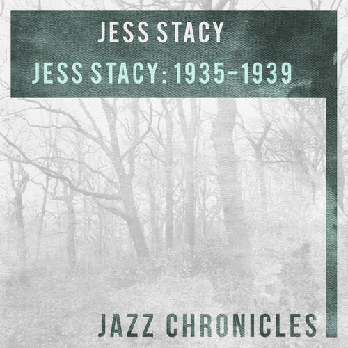 Jess Stacy: 1935-1939 (Live)