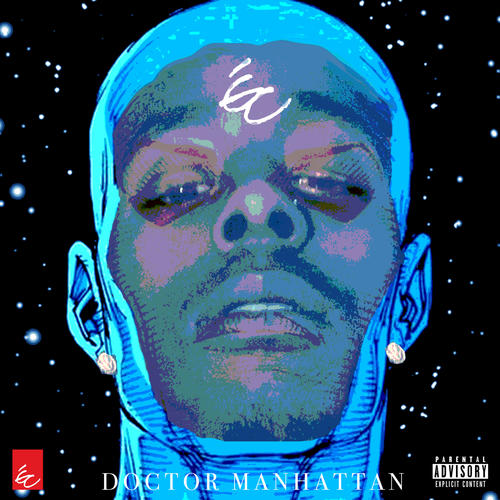 Doctor Manhattan (Explicit)