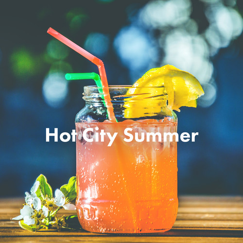 Hot City Summer (Explicit)