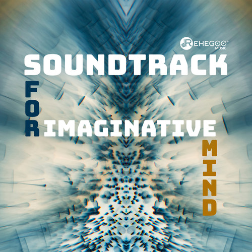 Soundtrack for Imaginative Mind: Electro Tunes, Best Instrumental Music