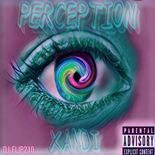 Perception (Chopped N Screwed) [Explicit]