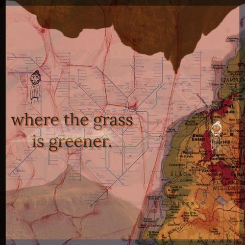 where the grass is greener (Explicit)