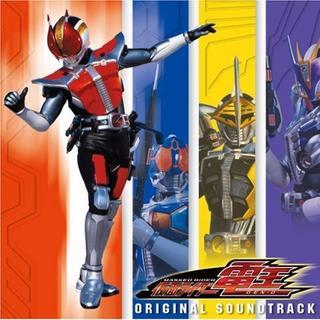 仮面ライダー电王 オリジナルサウンドトラック