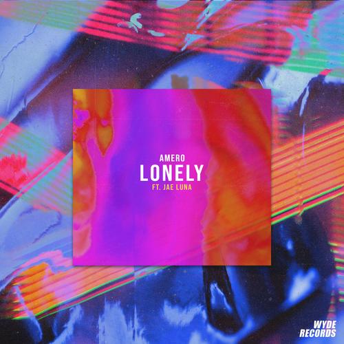 Lonely (feat. Jae Luna)