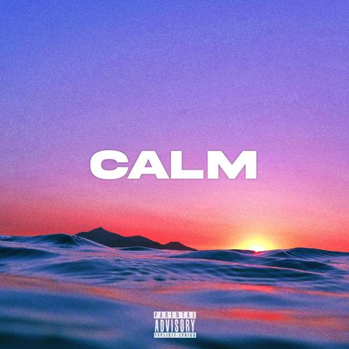 C A L M (feat. Marzen G)