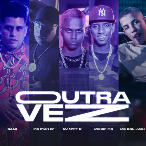 Outra Vez (Explicit)