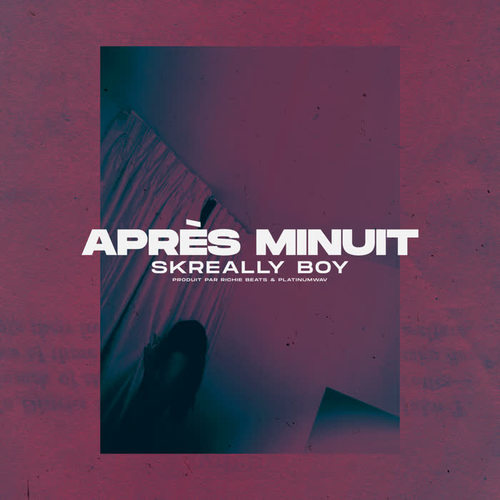 Après minuit (Explicit)