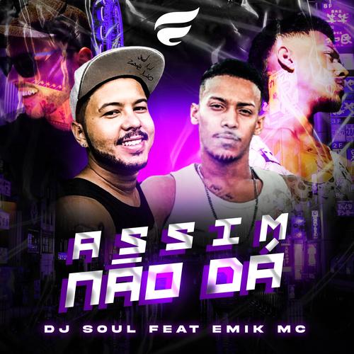 Assim Não Dá (feat. EmikMC)