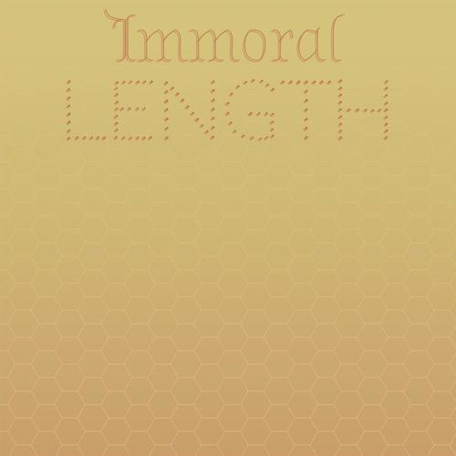 Immoral Length