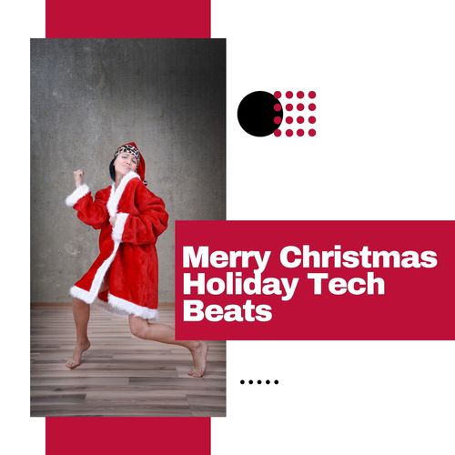 Merry Christmas Holiday Tech Beats