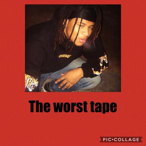 The Worst Tape (Explicit)