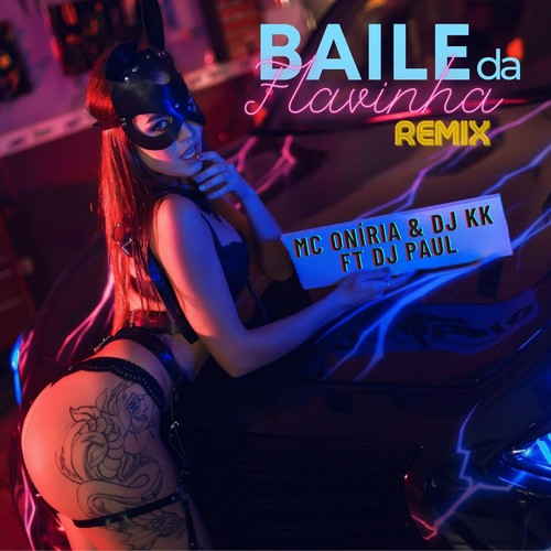 Baile da Flavinha (Remix) [feat. DJ Paul] [Explicit]