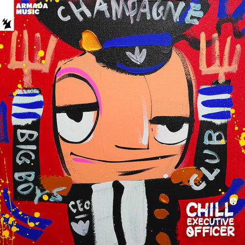 Chill Executive Officer (CEO) , Vol. 16 (Selected by Maykel Piron)