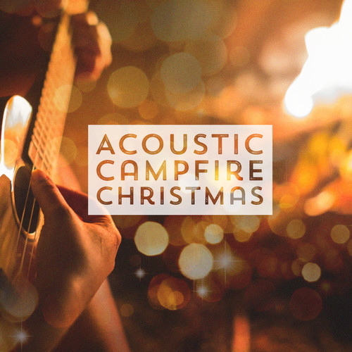 Acoustic Christmas Campfire