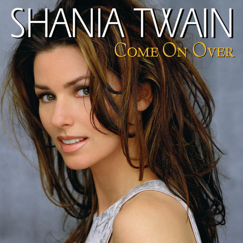 Come On Over (Diamond Edition / International Mix / Deluxe)