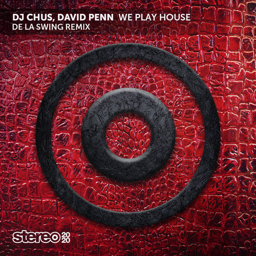 We Play House (De La Swing Remix)