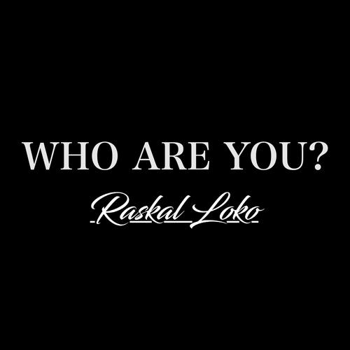 Who Are You? (Explicit)