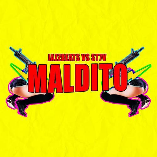 Maldito (with JazzBeats)