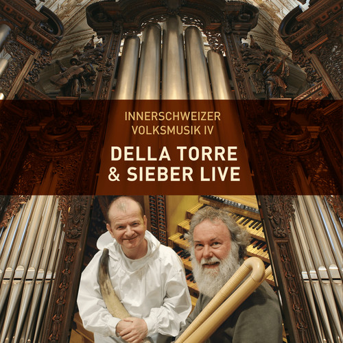 Della Torre & Sieber (Innerschweizer Volksmusik IV) (Live)