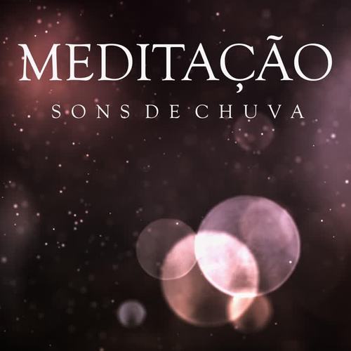 Meditação: Sons de Chuva