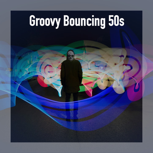 Groovy Bouncing 50s