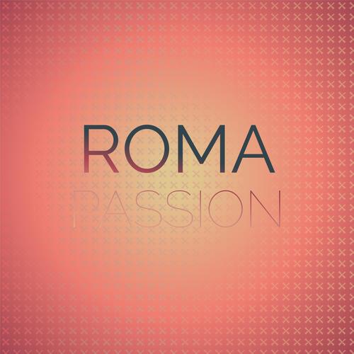 Roma Passion