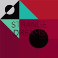 Strange Dreams