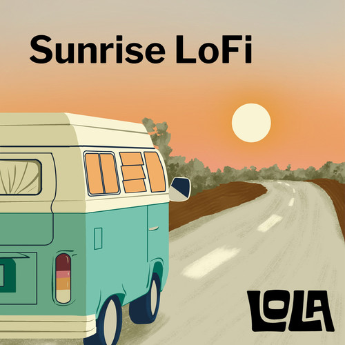 Sunrise LoFi by Lola