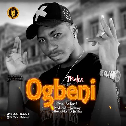 Ogbeni (Don't be Lazy)