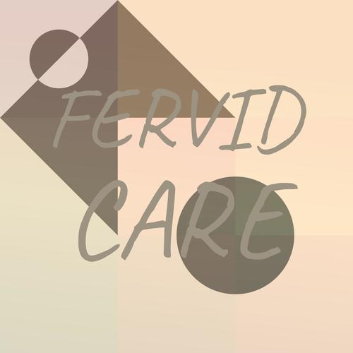 Fervid Care