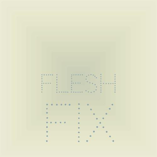 Flesh Fix