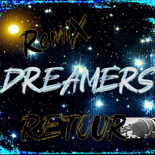 Retour Remix (Special Dreamers Version)