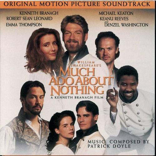 Much Ado About Nothing - Original Motion Picture Soundtrack