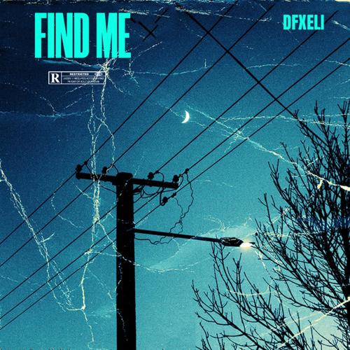 Find Me (Explicit)