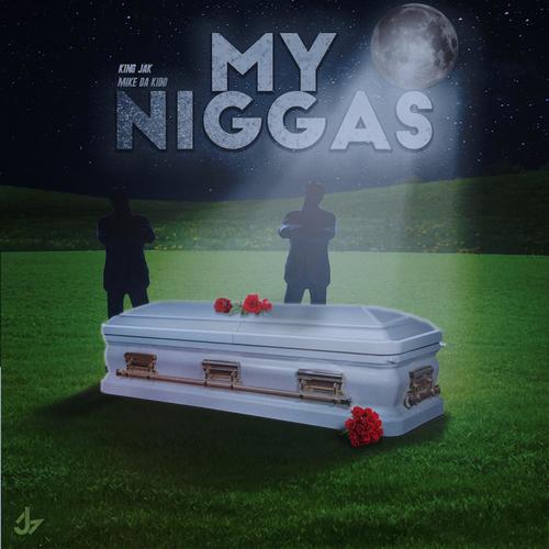 My Niggas (Explicit)