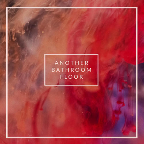 Another Bathroom Floor (feat. T La Shawn) [Explicit]