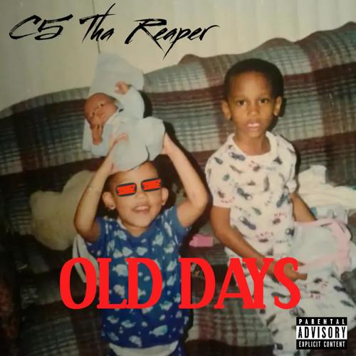 Old Days (Explicit)