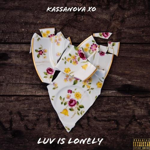 Love Is Lonely (Explicit)