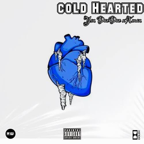 Cold hearted (feat. xman) [Explicit]