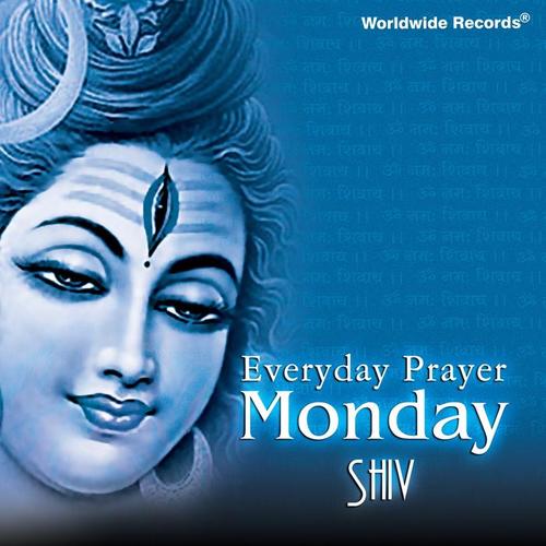 Everyday Prayer Monday: Shiv