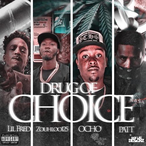 Drug Of Choice (Explicit)