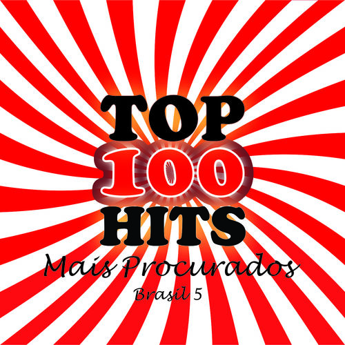 Top Hits 100 Mais Procurados - Brasil 5