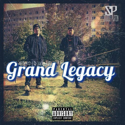 Grand Legacy (Explicit)