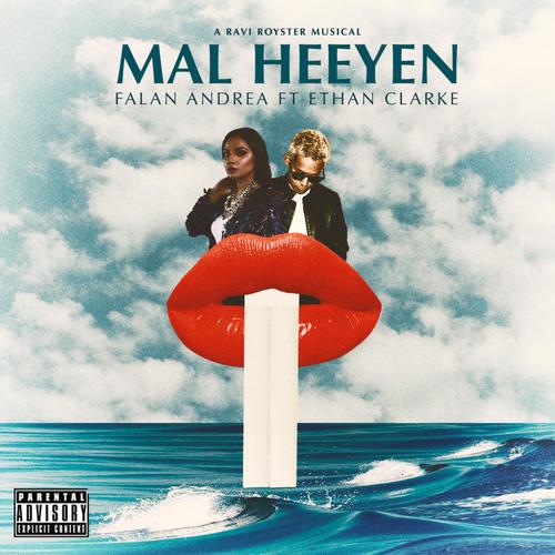 Mal Heeyen (Explicit)