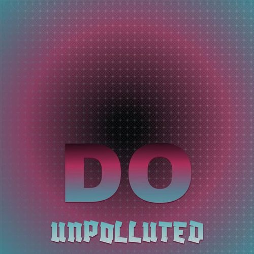 Do Unpolluted