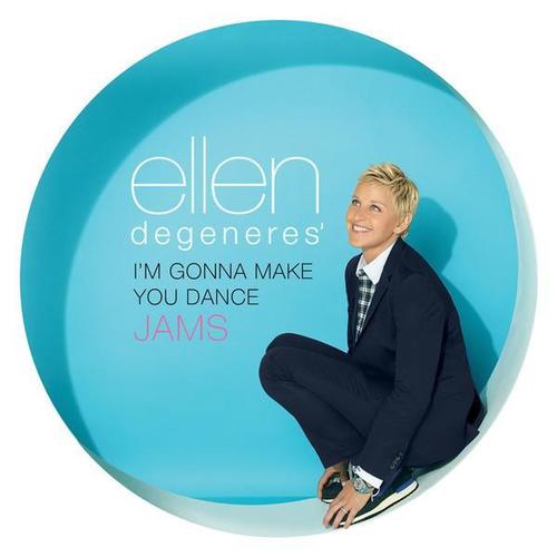 Ellen DeGeneres' I'm Gonna Make You Dance Jams