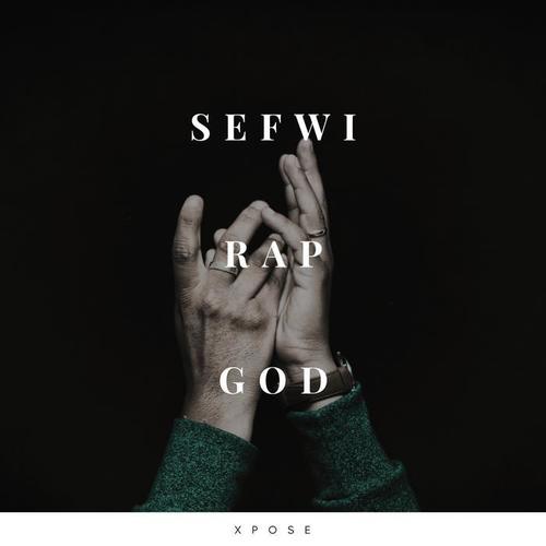 Sefwi Rap God (Explicit)