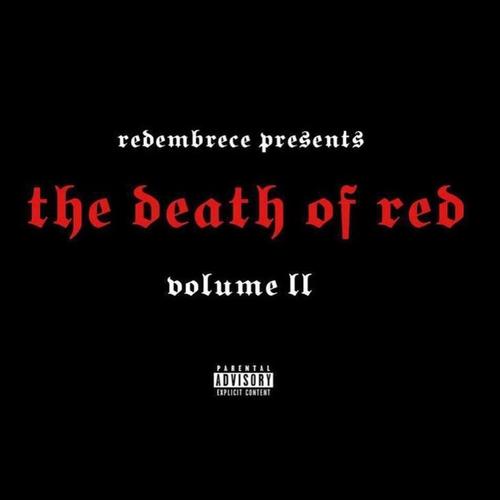 The death of red volume ll (Explicit)