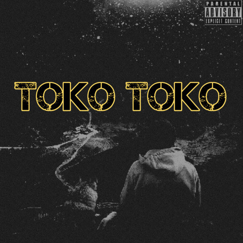 TOKO TOKO (Explicit)