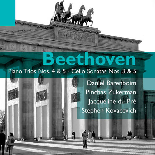 Beethoven: Piano Trios Nos. 4 & 5 - Cello Sonatas Nos. 3 & 5